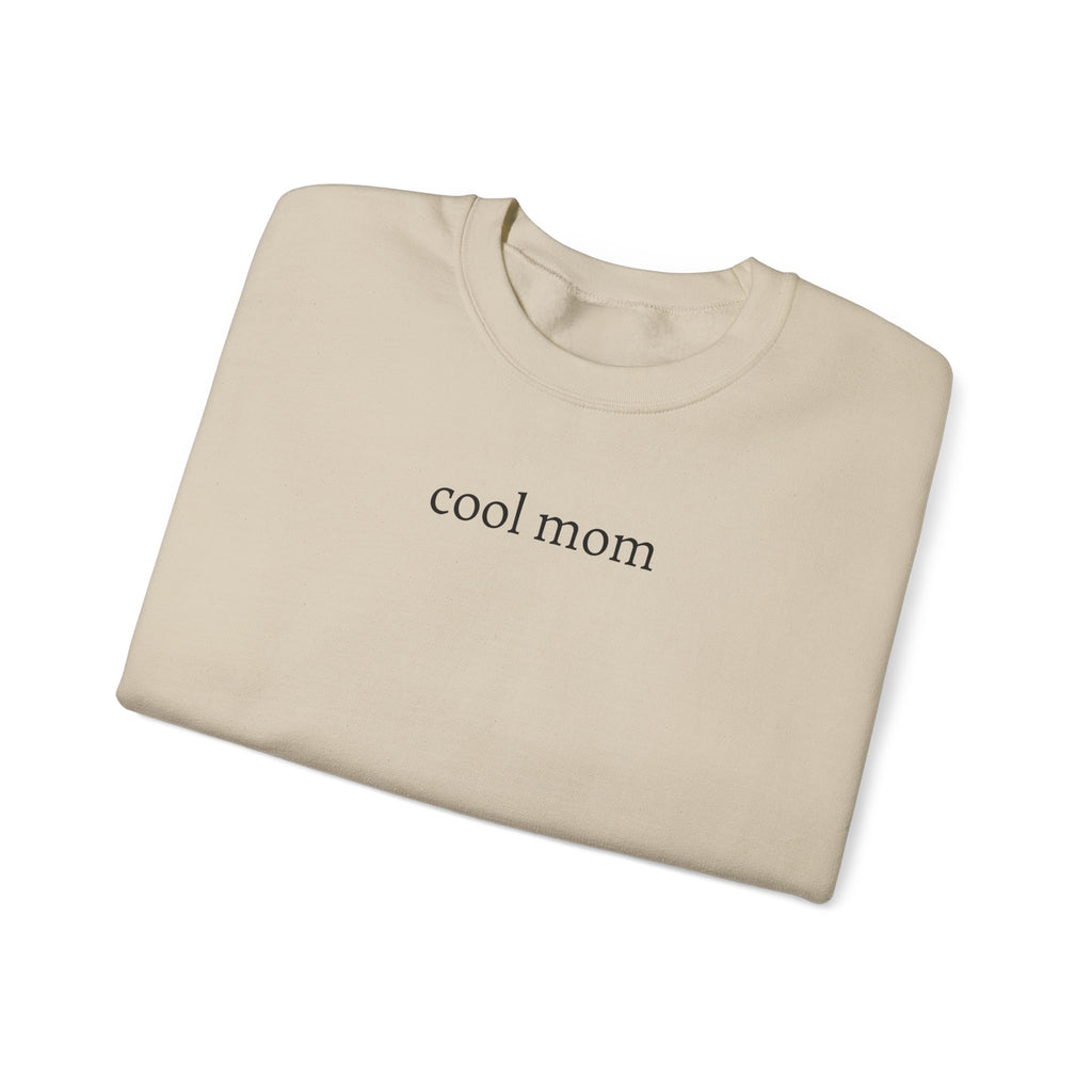 Cool Mom Sweatshirt - Perfect Gift for Mother's Day, Cool Moms, Cozy Style
