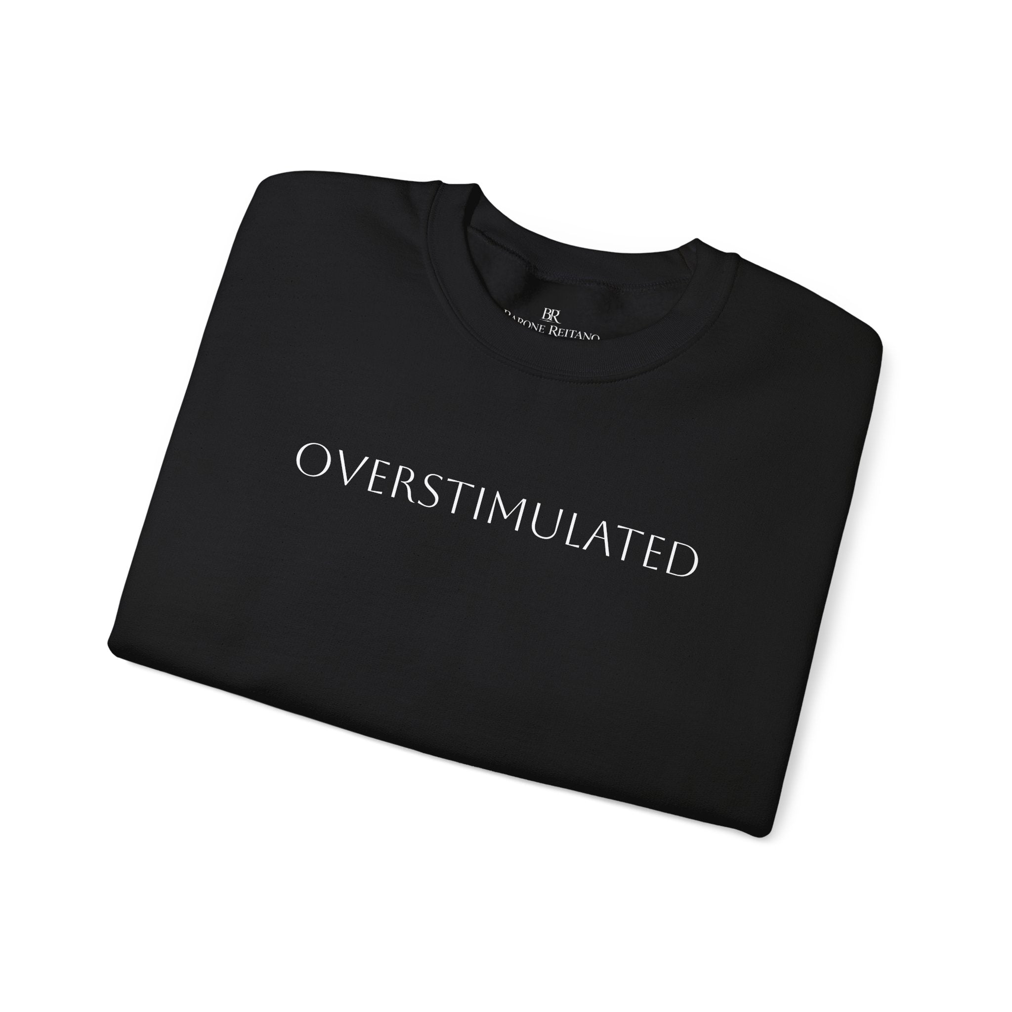 Sweatshirt  Overstimulated | Cozy Casual Wear, Gift for Friends, Self-Care Apparel