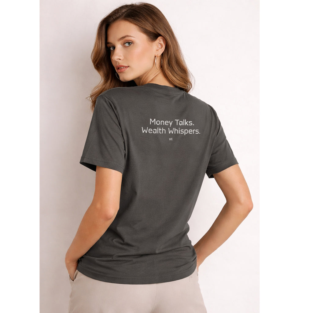 Wealth Is Silent Tee